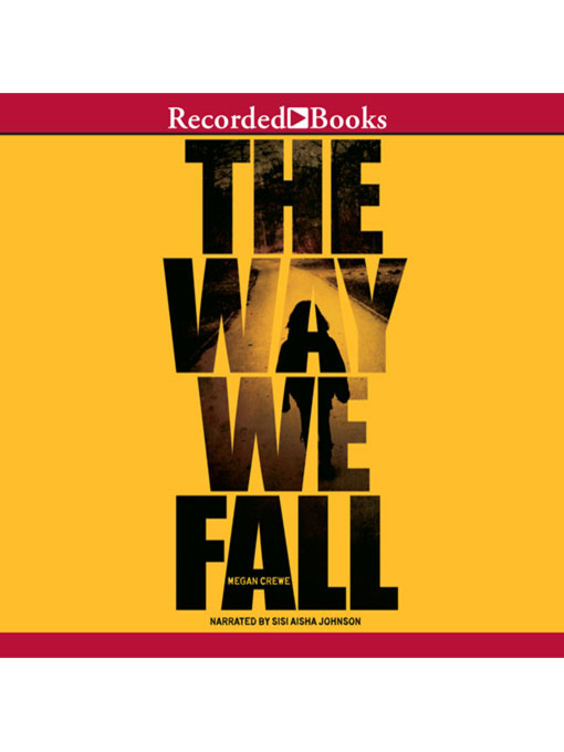Title details for The Way We Fall by Megan Crewe - Wait list